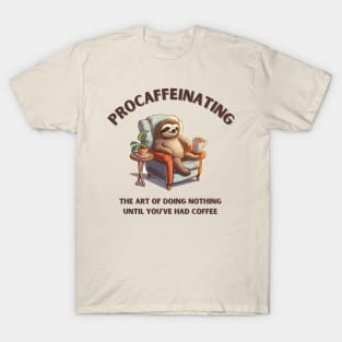 Procaffeinating T-Shirt